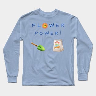 Flower Power! Long Sleeve T-Shirt